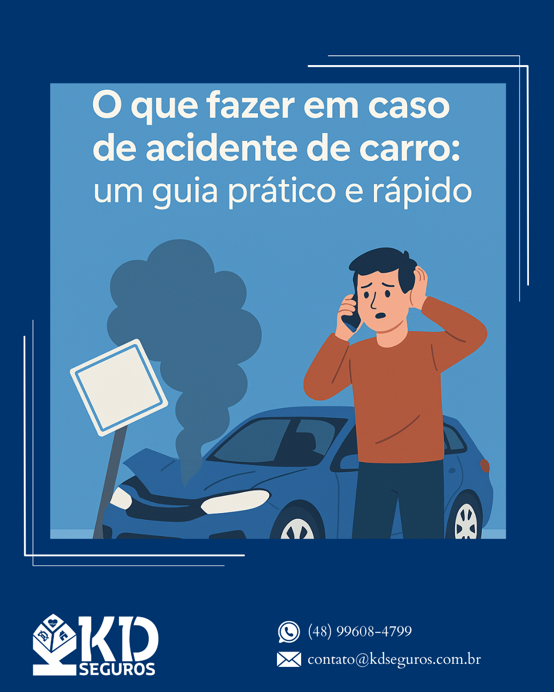 O que fazer em caso de acidente